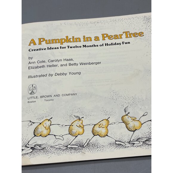 A Pumpkin in a Pear Tree Creative ideas Holiday fun book copyright 1976 READ - Picture 5 of 6